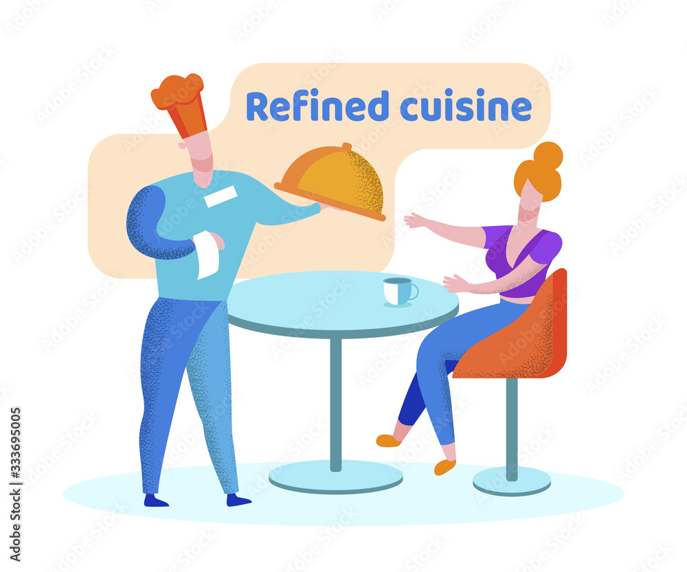 Bright Flyer Refined Cuisine Lettering Cartoon. Authors Tour for Gourmets and Connoisseurs Fine Cuisine. Chef about to Offer Guest. Woman Having Lunch in Restaurant. Vector Illustration.
