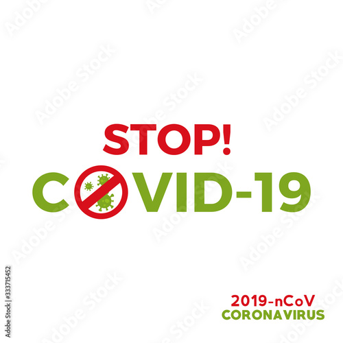 STOP Corona Virus, Covid-19 Pandemic world lockdown for quarantine Illustration Vector