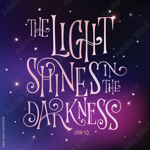 Hand drawn bible quote lettering design - The Light shines in the darkness - square design. Psalm biblical motivational phrase. Space theme colors.