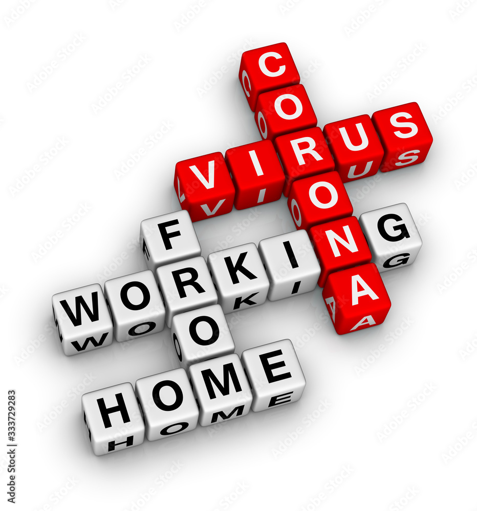 Working from home during corona virus Covid-19. 3d crossword puzzle illustration. Working from home during corona virus Covid-19. 3d crossword puzzle illustration.