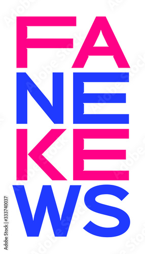 Fake News and disinformation in the media. Graphic design vector illustration typography
