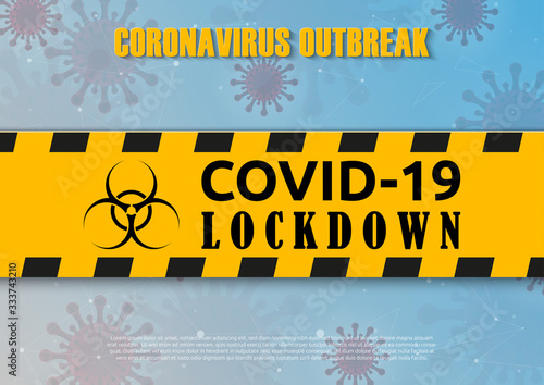 Coronavirus outbreak concept. Covid-19 lockdown text with biohazard sign label design.