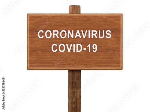 Quarantine during a pandemic coronavirus COVID-19. Caution is written on a wood plate. Signboard with the text.