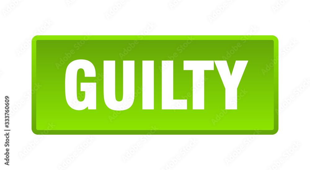 guilty button. guilty square green push button guilty button. guilty square green push button