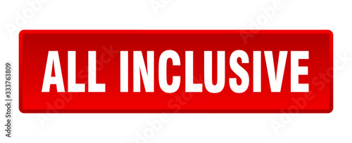 all inclusive button. all inclusive square red push button