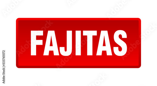 fajitas button. fajitas square red push button