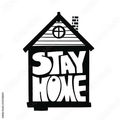 Stay at home and be safe sign. Self isolation and quarantine campaign to protect yourself and save lives from coronavirus. Handwritten brush lettering. Motivational poster. Vector illustration