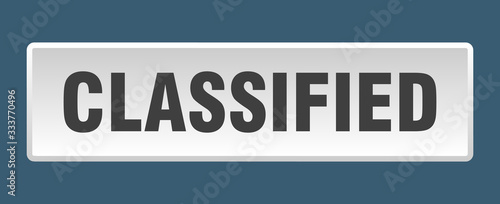 classified button. classified square white push button