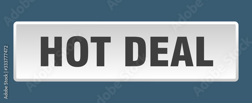 hot deal button. hot deal square white push button