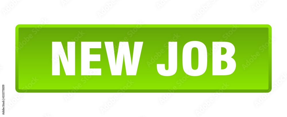 new job button. new job square green push button new job button. new job square green push button