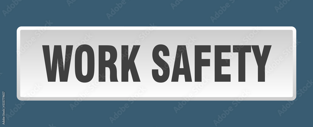 work safety button. work safety square white push button work safety button. work safety square white push button