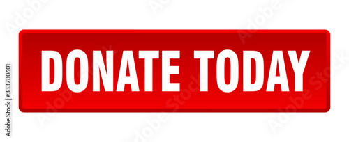 donate today button. donate today square red push button