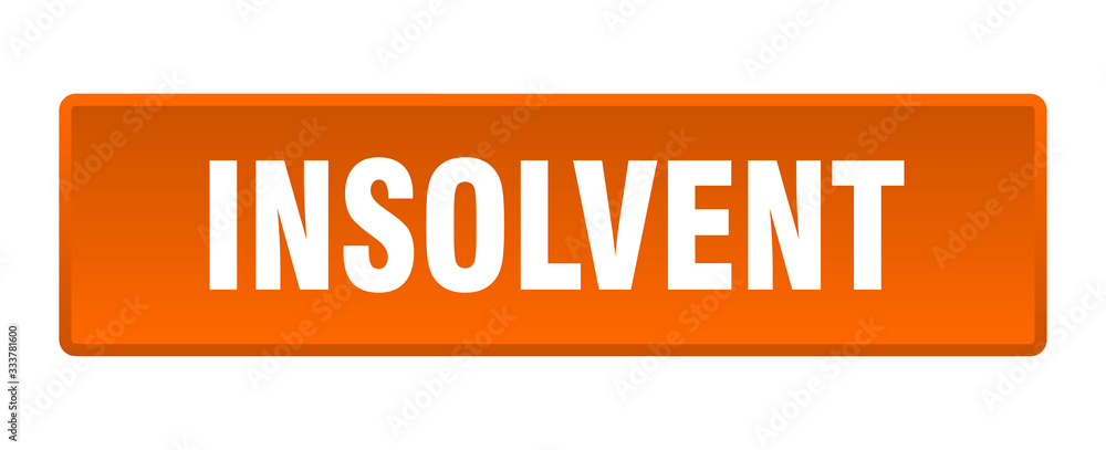 insolvent button. insolvent square orange push button insolvent button. insolvent square orange push button