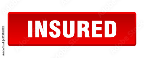 insured button. insured square red push button