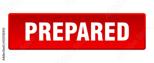 prepared button. prepared square red push button