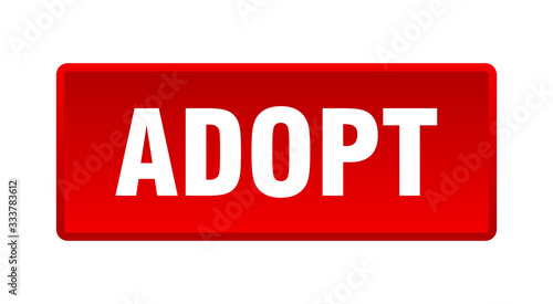 adopt button. adopt square red push button
