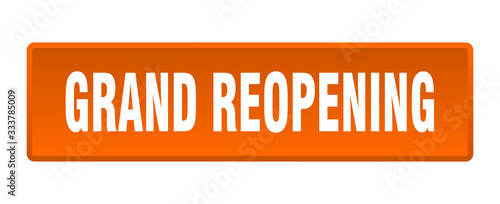 grand reopening button. grand reopening square orange push button