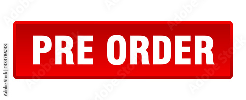 pre order button. pre order square red push button