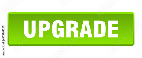 upgrade button. upgrade square green push button