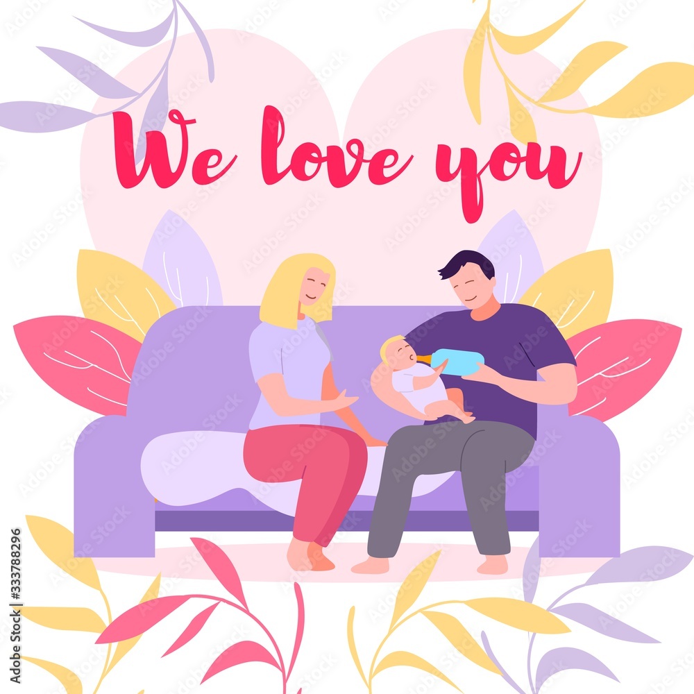 Young Father Helping to Wife Feeding Newborn Baby. Man Holding Swaddled Child on Hands Giving Milk in Bottle. We Love You Typography. Happy Parents Feed Kid. Cartoon Flat Vector Illustration, Banner Young Father Helping to Wife Feeding Newborn Baby. Man Holding Swaddled Child on Hands Giving Milk in Bottle. We Love You Typography. Happy Parents Feed Kid. Cartoon Flat Vector Illustration, Banner