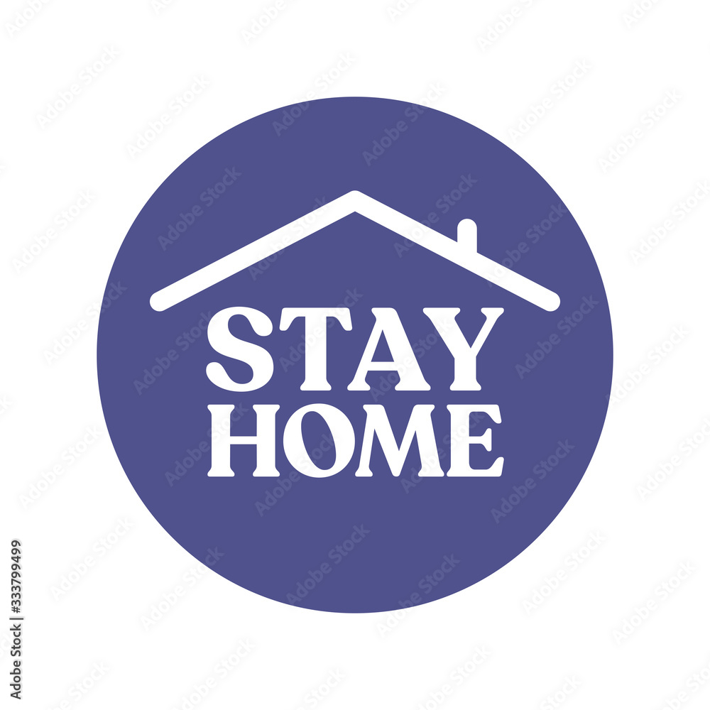 Stay home campaign badge. Design for prevention in quarantine times in pandemic virus outbreak. #stayhome Stay home campaign badge. Design for prevention in quarantine times in pandemic virus outbreak. #stayhome