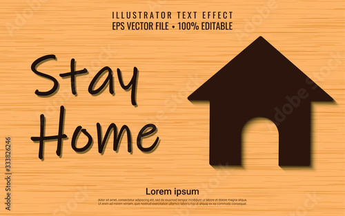 Editable text effect, stay at home