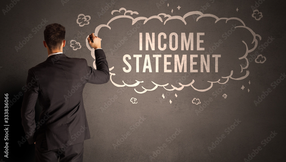 businessman drawing a cloud with INCOME STATEMENT inscription inside, modern business concept businessman drawing a cloud with INCOME STATEMENT inscription inside, modern business concept