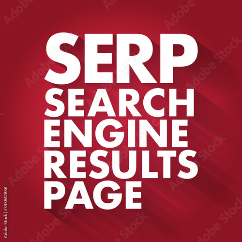 SERP - Search Engine Results Page acronym, business concept background