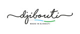 Made in Djibouti handwritten calligraphic lettering logo sticker flag ribbon banner