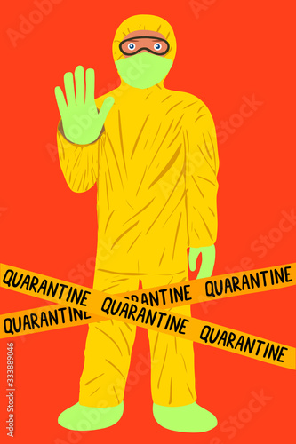 Vector illustration of cartantine and stopping the spread of coronavirus. A man in a yellow protective suit warns of danger and prohibits passage on a red background.