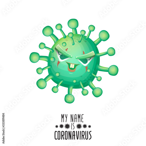 vector covid-19 virus novel coronavirus 2019-nCoV cartoon character isolated on white background. My name is coronavirus concept iilustration. Green virus cell microbe icon.