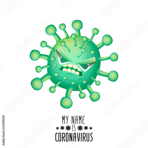 vector covid-19 virus novel coronavirus 2019-nCoV cartoon character isolated on white background. My name is coronavirus concept iilustration. Green virus cell microbe icon.