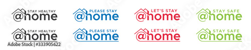 Stay healthy at Home. Please stay at safe. Let's stay at home. Stay safe at Home. Flat vector icon for apps and websites.