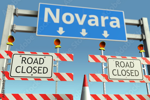 Roadblock near Novara road sign. Coronavirus disease quarantine or lockdown in Italy conceptual 3D rendering © Alexey Novikov