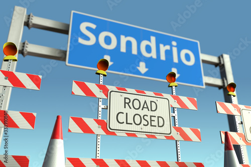 Roadblock at Sondrio road sign. Coronavirus disease quarantine or lockdown in Italy conceptual 3D rendering © Alexey Novikov