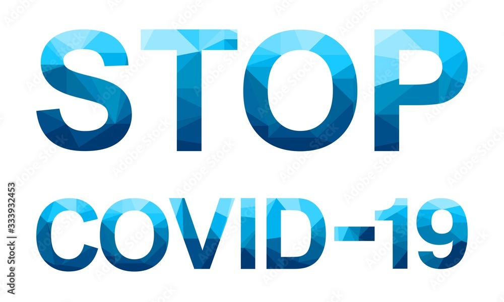 Vector polygon letters with the danger message STOP COVID 19. Coronavirus concept inscription typography design. Low poly illustration of flat design. Vector polygon letters with the danger message STOP COVID 19. Coronavirus concept inscription typography design. Low poly illustration of flat design.