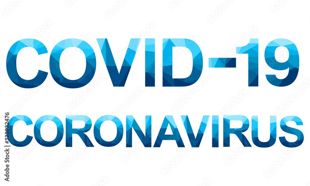 Vector polygon letters with the danger message COVID 19. Coronavirus concept inscription typography design. Low poly illustration of flat design. Vector polygon letters with the danger message COVID 19. Coronavirus concept inscription typography design. Low poly illustration of flat design.