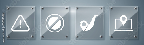 Set Laptop with location marker, Route location, Stop sign and Exclamation mark in triangle. Square glass panels. Vector