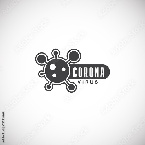 Coronavirus related icon on background for graphic and web design. Creative illustration concept symbol for web or mobile app