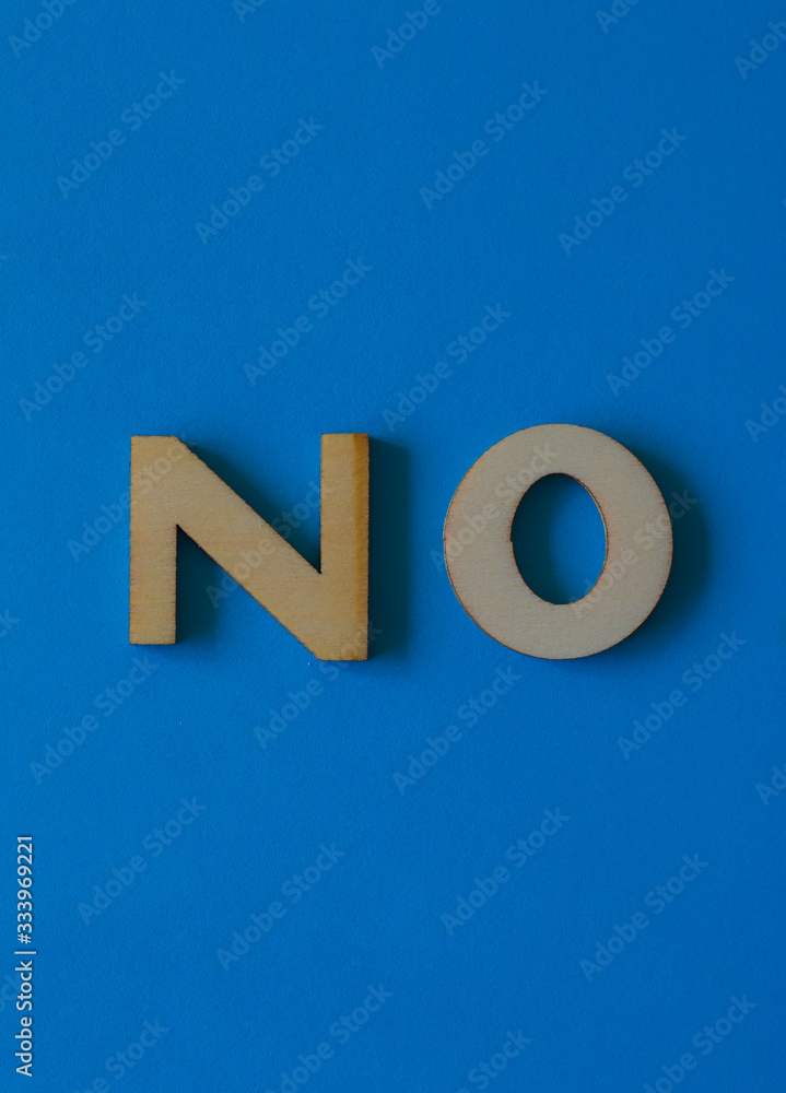 Word no on a blue background Word no on a blue background
