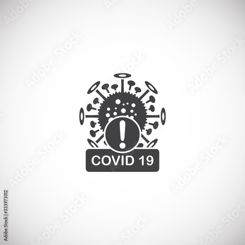 Coronavirus related icon on background for graphic and web design. Creative illustration concept symbol for web or mobile app