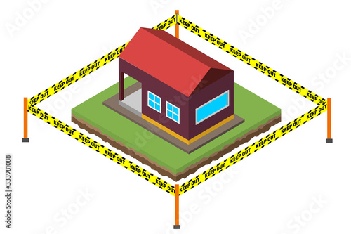 Isometric black and yellow strip text "Keep out" for restricted area and little house on ground floor , concept in social distance for Corona virus outbreak