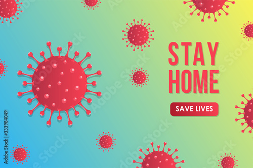 Stay Home Save Lives, Self isolation and quarantine campaign to protect yourself and save lives