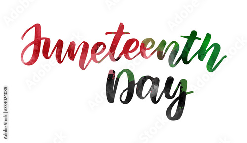 Juneteenth - watercolor lettering