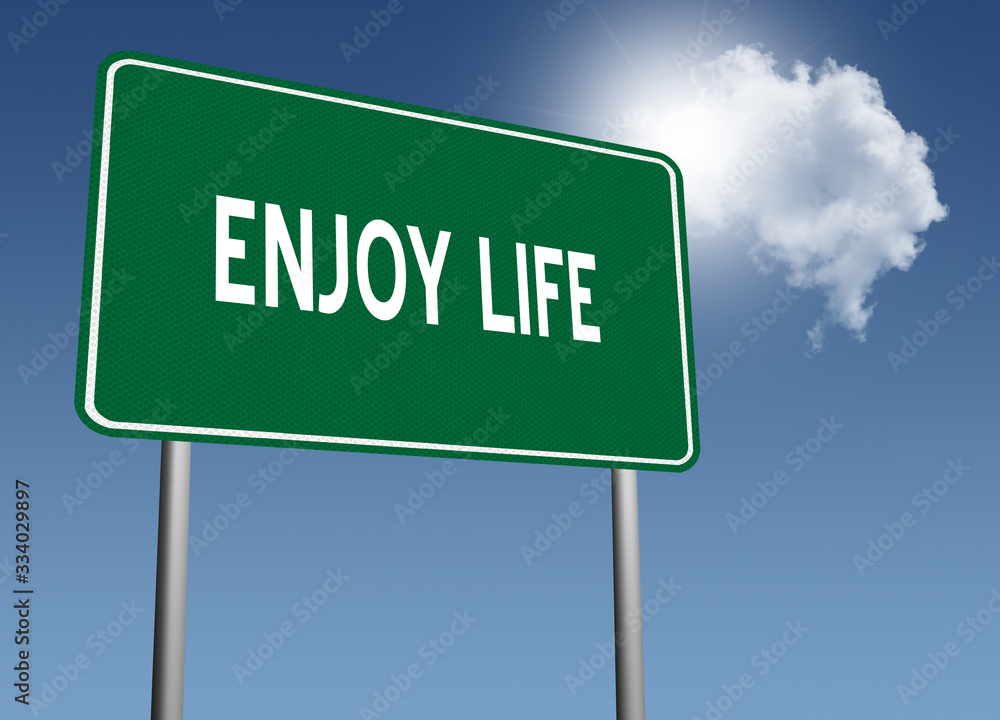Enjoy Life sign on sunny background for happiness concept. Enjoy Life sign on sunny background for happiness concept.