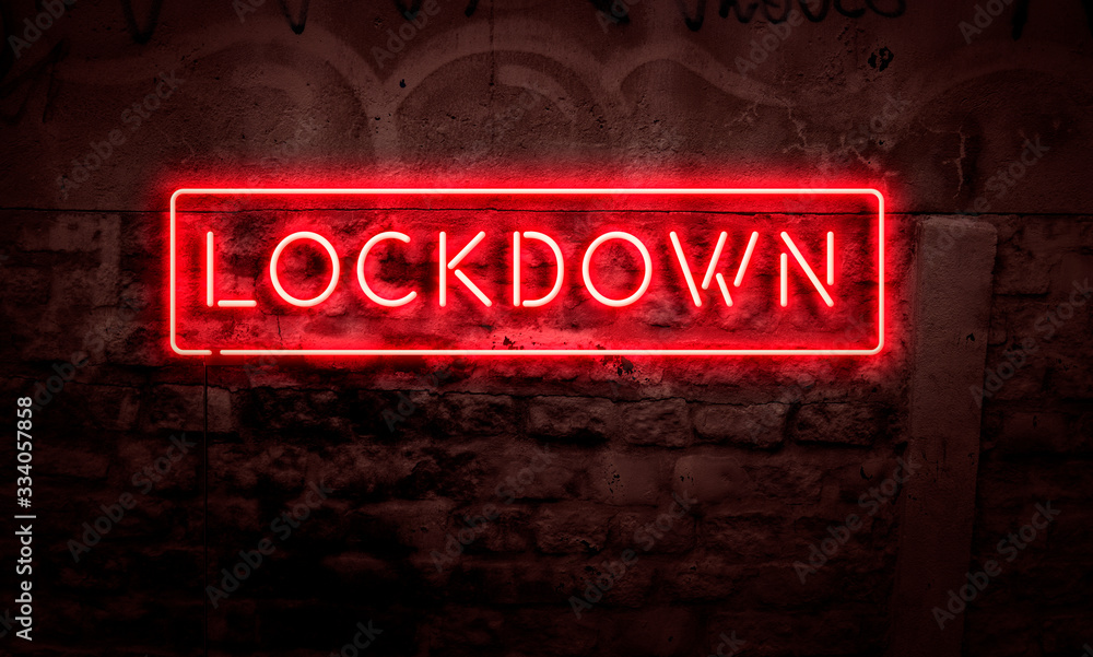 Fototapeta premium Lockdown Neon Sign Coronavirus Global Social Issue