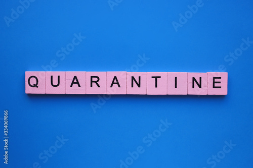 Quarantine word. Coronavirus, Covid-19 epidemic. Healthcare and medical concept. 