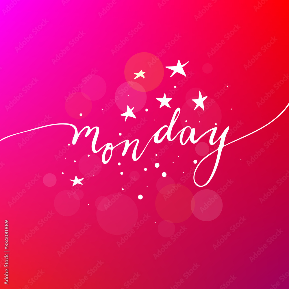 Hand written monday phrase on colorful background