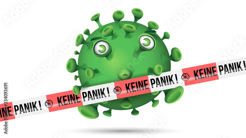 Grüner Virus hinter rot-weissem Absperrband mit der Aufschrift - Keine Panik