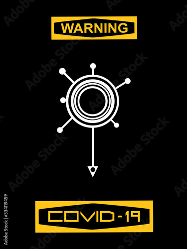 Warning Covid-19 sign with virus logo